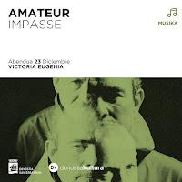 Concierto de Amateur en el Victoria Eugenia Antzokia