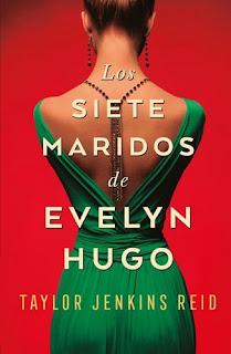 Los siete maridos de Evelyn Hugo. Taylor Jenkins Reid
