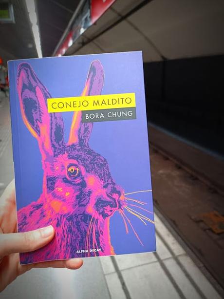 Breve reseña de Conejo Maldito, de Bora Chung Breve reseña de Conejo Maldito, de Bora Chung