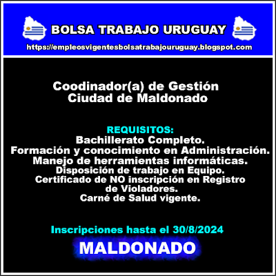 Coodinador(a) de Gestión Ciudad de Maldonado Coodinador(a) de Gestión Ciudad de Maldonado