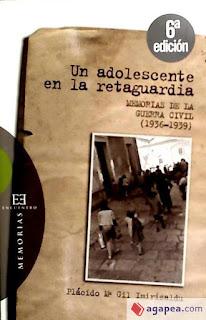 GIL IMIRIZALDU, Plácido María Un adolescente en la retaguardia. Memorias de la Guerra Civil (1936-1939) (Encuentro, Madrid, 2006, 213 pp)