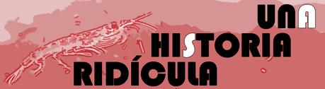 UNA HISTORIA RIDÍCULA