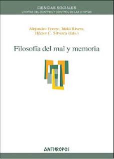 Novedad 2012: Filosofía del mal y memoria