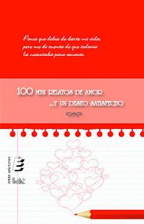 100 mini relatos de amor y un deseo satisfecho