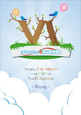 VI Plisplay&Tweets;: 1º aniversario