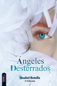 .:Segunda edición ya disponible, Ángeles desterrados:.
