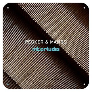 [Disco] Pecker & Manso - Interludio EP (2012)