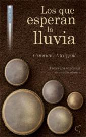 Los que esperan la Lluvia, Gabriela Margal