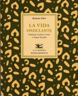 La vida ondulante, de Ramón Eder
