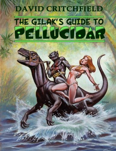 Viaje con nosotros a... Pellucidar (y III)