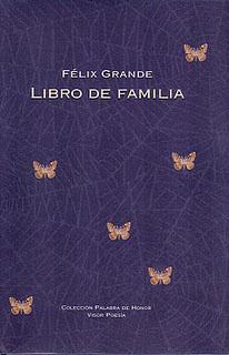 Félix Grande.  Libro de familia