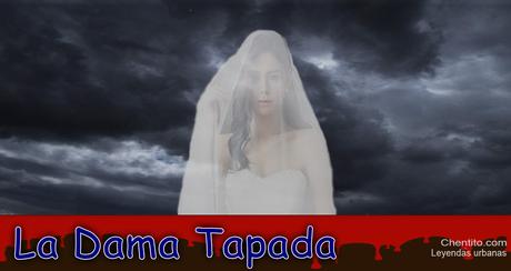 La leyenda de la Dama Tapada - Ecuador