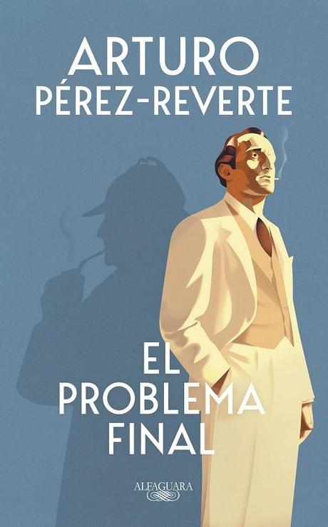 Reseña de «El problema final» de Arturo Pérez-Reverte: Una original revisión de las novelas detectivescas de cuarto cerrado