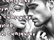 amaría cualquier forma, mundo, pasado.