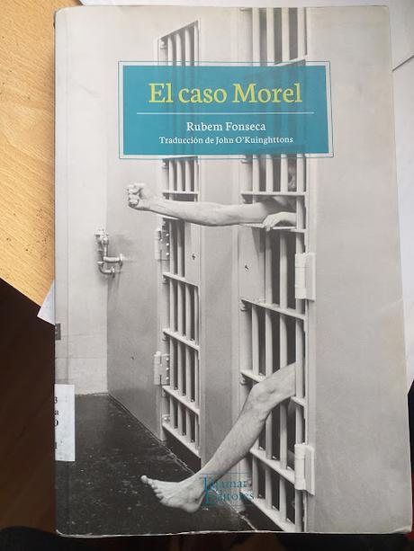 El caso Morel, de Rubem Fonseca El caso Morel, de Rubem Fonseca