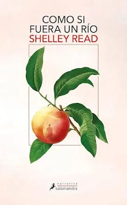 Portada de la novela Cómo si fuera un río de Shelley Read, Editorial Salamandra