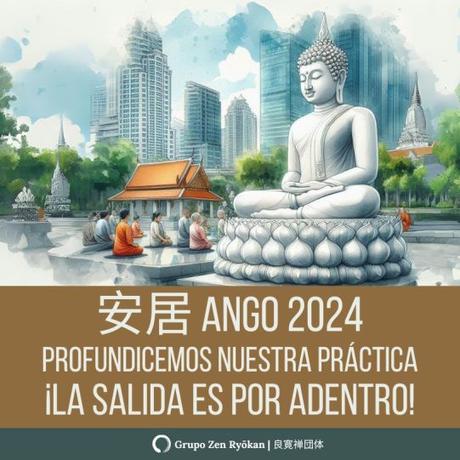 Ango 2024. Profundicemos nuestra práctica ¡La salida es por adentro!
