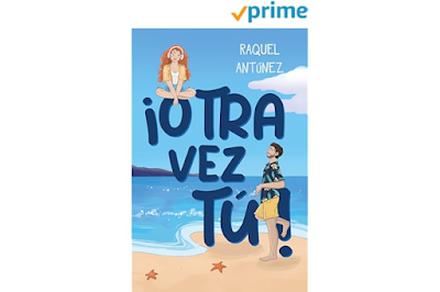 Raquel Antúnez .- ¡Otra vez tú! Raquel Antúnez .- ¡Otra vez tú!