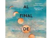 final oscuridad, Sequoia Nagamatsu