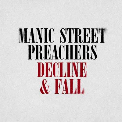 Manic Street Preachers - Decline & fall (2024)