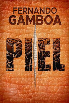 Fernando Gamboa - Piel (reseña)