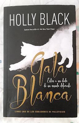 Trilogía Los obradores de maleficios, Libro I: Gata blanca, de Holly Black