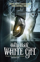 Trilogía Los obradores de maleficios, Libro I: Gata blanca, de Holly Black