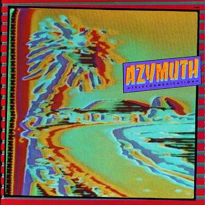 Azymuth - Telecommunication (1982) Azymuth - Telecommunication (1982)