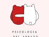 Psicología Abrazo: Poder Contacto Humano