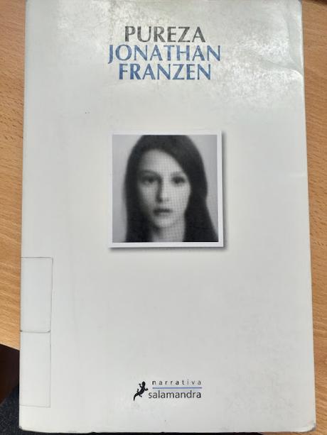 Pureza, de Jonathan Franzen Pureza, de Jonathan Franzen