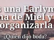 Earlymoon Preluna Miel Cómo Organizarla