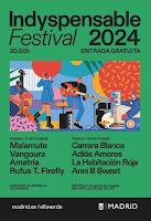 Cartel Indyspensable Festival 2024 en Villaverde