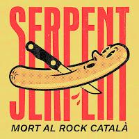 Serpent lanzan Mort al Rock Català