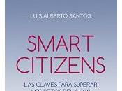 nuevos ciudadanos inteligentes, según Luis Alberto Santos