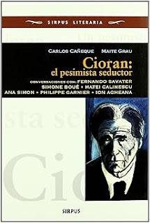 Carlos Cañeque - Cioran, el pesimista seductor (reseña)