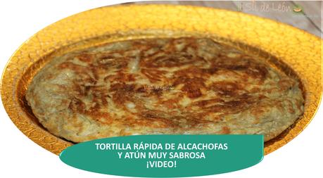 TORTILLA RÁPIDA DE ALCACHOFAS Y ATÚN