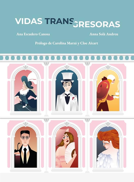 [Reseña] Vidas TRANSgresoras - Ana Escudero Canosa
