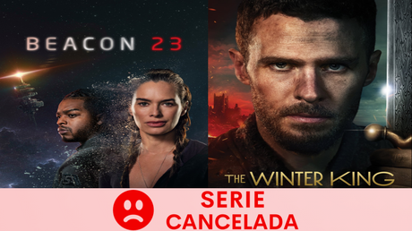 MGM+ ha cancelado ‘Beacon 23’ y ‘The Winter King’.