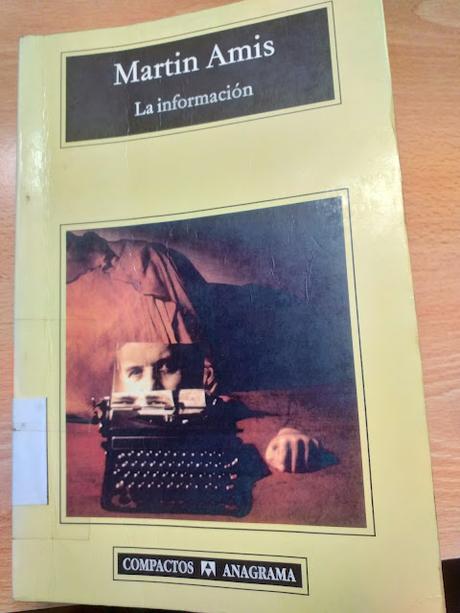 La información, de Martins Amis La información, de Martins Amis