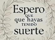 Espero hayas tenido suerte.