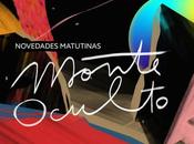 Novedades Matutinas Monte Oculto (2022)