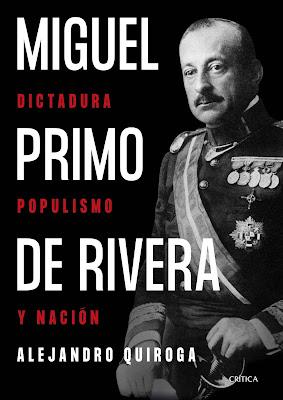 Miguel Primo de Rivera.  Dictadura, populismo y nación