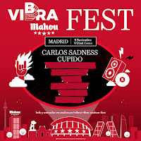 VIBRA MAHOU FEST INAUGURA CARTEL VINCO ESTRELLAS CON CARLOS SADNESS Y CUPIDO VIBRA MAHOU FEST INAUGURA CARTEL VINCO ESTRELLAS CON CARLOS SADNESS Y CUPIDO