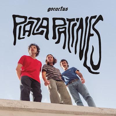 GO CACTUS: 'PLAZA PATINES' GO CACTUS: 'PLAZA PATINES'