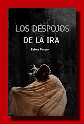 LOS DESPOJOS DE LA IRA LOS DESPOJOS DE LA IRA