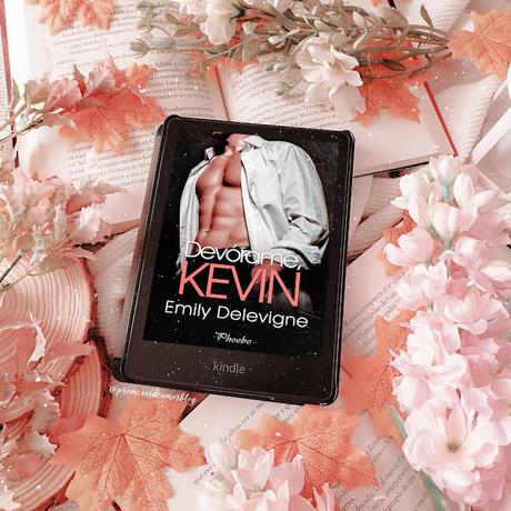 Reseña | Devórame Kevin, Emily Delevigne