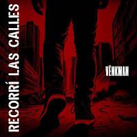 Vënkman estrenan Recorrí las calles