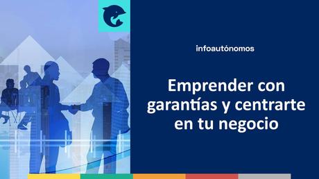 Cómo emprender con garantías: céntrate en tu negocio y olvídate del papeleo y la burocracia Cuenta Empresas Bienvenida BBVA