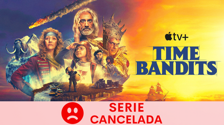 Apple TV+ ha cancelado ‘Los Héroes del Tiempo’ (Time Bandits) tras una temporada de emisión.