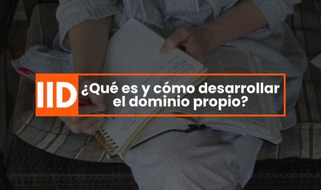 Temas cristianos del dominio propio